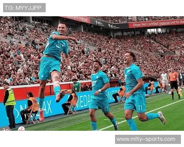 德甲精彩对决霍芬海姆主场迎战科隆力争胜利